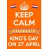 11766 Keep Calm King's Day